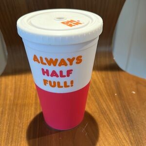 DUNKIN DONUTS 2019 “Always Half Full!” Tumbler 16 Oz nwot